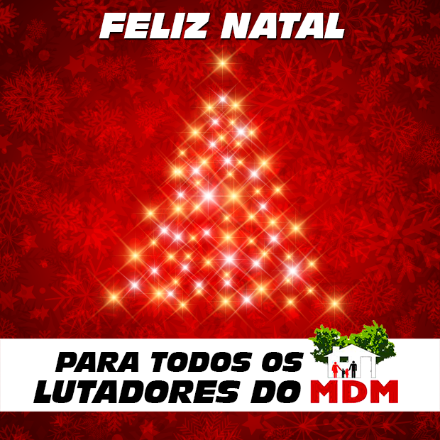 image_mdm_feliz_natal_fim_de_ano_todos_movimento_moradia_24_12_2016